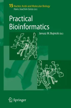 Bujnicki |  Practical Bioinformatics | Buch |  Sack Fachmedien