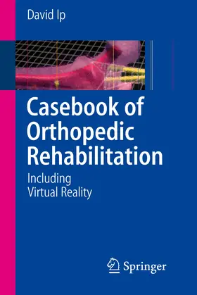 Ip | Casebook of Orthopedic Rehabilitation | E-Book | sack.de