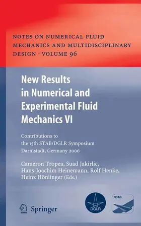 Tropea / Jakirlic / Hönlinger |  New Results in Numerical and Experimental Fluid Mechanics VI | Buch |  Sack Fachmedien