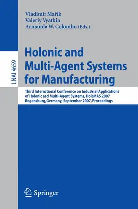 Marik / Vyatkin / Colombo |  Holonic and Multi-Agent Systems for Manufacturing | Buch |  Sack Fachmedien