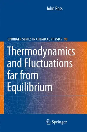 Ross |  Thermodynamics and Fluctuations far from Equilibrium | Buch |  Sack Fachmedien