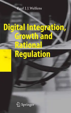 Welfens | Digital Integration, Growth and Rational Regulation | E-Book | sack.de