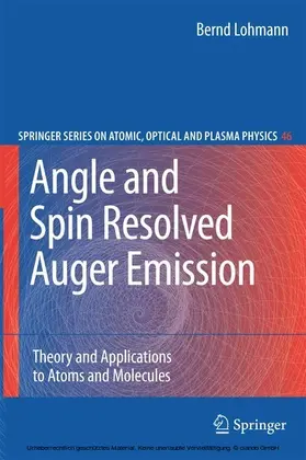 Lohmann |  Angle and Spin Resolved Auger Emission | eBook | Sack Fachmedien