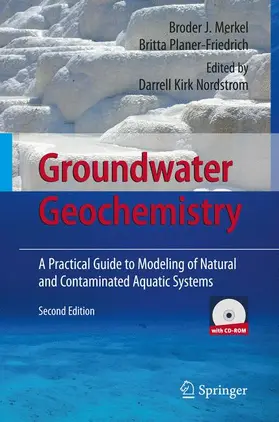 Merkel / Planer-Friedrich / Nordstrom | Groundwater Geochemistry | Buch | 978-3-540-74667-6 | sack.de