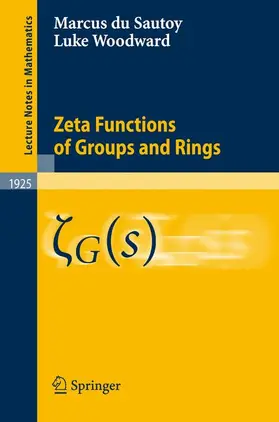 du Sautoy / Woodward |  Zeta Functions of Groups and Rings | Buch |  Sack Fachmedien