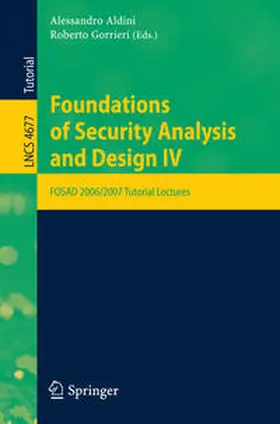 Aldini / Gorrieri | Foundations of Security Analysis and Design | E-Book | sack.de