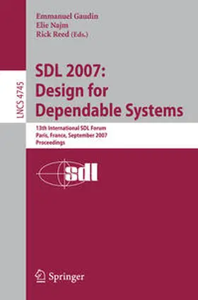 Gaudin / Najm / Reed |  SDL 2007: Design for Dependable Systems | eBook | Sack Fachmedien