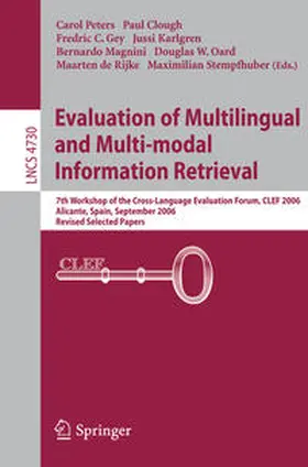 Clough / Gey / Karlgren | Evaluation of Multilingual and Multi-modal Information Retrieval | E-Book | sack.de