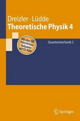 Dreizler / Lüdde |  Theoretische Physik | Buch |  Sack Fachmedien
