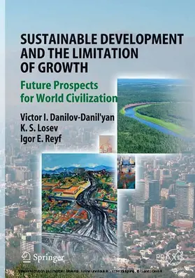 Danilov-Danil'yan / Losev / Reyf |  Sustainable Development and the Limitation of Growth | eBook | Sack Fachmedien