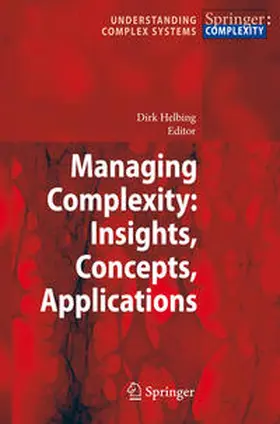 Helbing |  Managing Complexity: Insights, Concepts, Applications | eBook | Sack Fachmedien