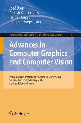Braz / Jorge / Ranchordas |  Advances in Computer Graphics and Computer Vision | Buch |  Sack Fachmedien