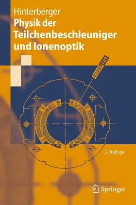 Hinterberger | Physik der Teilchenbeschleuniger und Ionenoptik | E-Book | sack.de