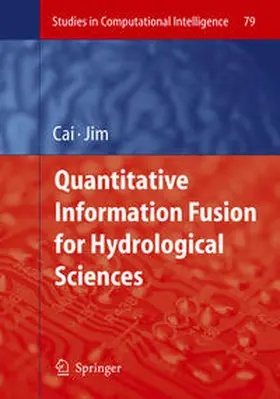 Cai / Jim Yeh | Quantitative Information Fusion for Hydrological Sciences | E-Book | sack.de
