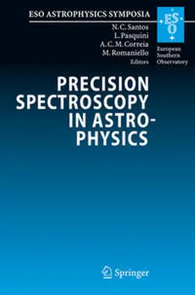 Santos / Romaniello / Pasquini |  Precision Spectroscopy in Astrophysics | Buch |  Sack Fachmedien