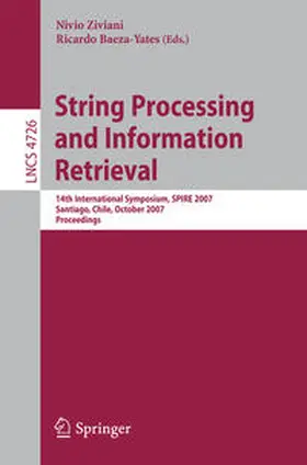 Ziviani / Baeza-Yates |  String Processing and Information Retrieval | eBook | Sack Fachmedien