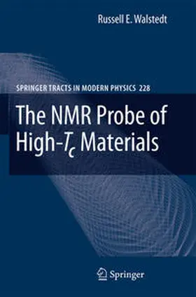 Walstedt |  The NMR Probe of High-Tc Materials | eBook | Sack Fachmedien