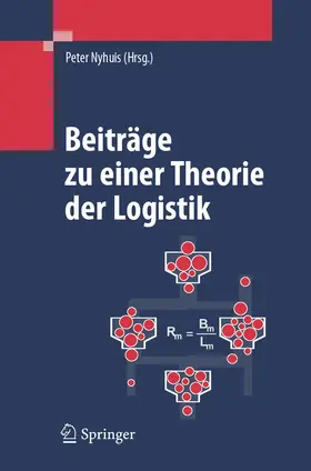 Nyhuis |  Beiträge zu einer Theorie der Logistik | eBook | Sack Fachmedien