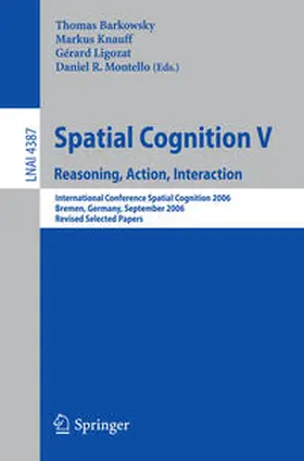 Barkowsky / Knauff / Ligozat | Spatial Cognition V | E-Book | sack.de