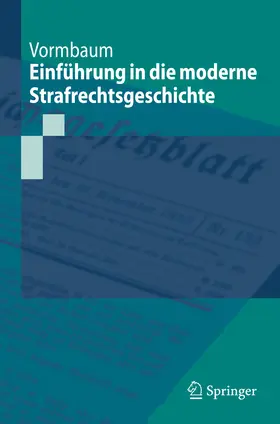Vormbaum |  Einführung in die moderne Strafrechtsgeschichte | eBook | Sack Fachmedien