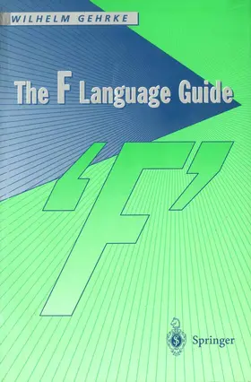 Gehrke |  The F Language Guide | Buch |  Sack Fachmedien