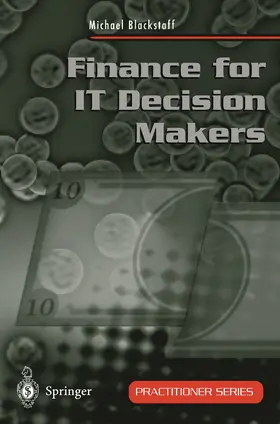 Blackstaff |  Finance for IT Decision Makers | Buch |  Sack Fachmedien