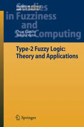 Castillo / Melin |  Type-2 Fuzzy Logic: Theory and Applications | eBook | Sack Fachmedien