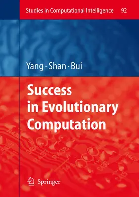 Yang / Bui / Shan |  Success in Evolutionary Computation | Buch |  Sack Fachmedien
