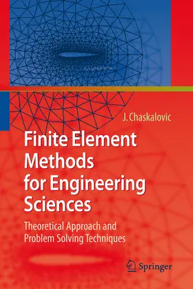 Chaskalovic |  Finite Element Methods for Engineering Sciences | eBook | Sack Fachmedien