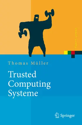 Müller | Trusted Computing Systeme | E-Book | sack.de