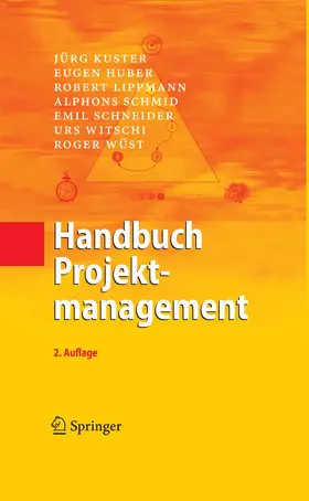 Kuster / Huber / Lippmann |  Handbuch Projektmanagement | eBook | Sack Fachmedien