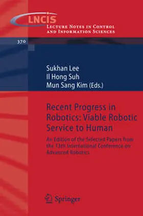 Suk-han / Suh / Kim | Recent Progress in Robotics: Viable Robotic Service to Human | E-Book | sack.de
