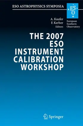 Kerber / Kaufer |  The 2007 ESO Instrument Calibration Workshop | Buch |  Sack Fachmedien