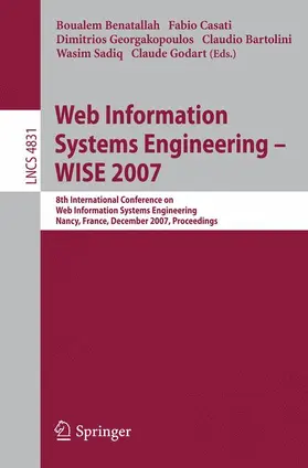 Benatallah / Casati / Godart |  Web Information Systems Engineering - WISE 2007 | Buch |  Sack Fachmedien