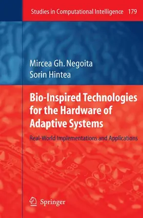 Negoita / Hintea |  Bio-Inspired Technologies for the Hardware of Adaptive Systems | Buch |  Sack Fachmedien