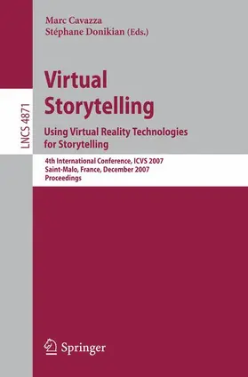Cavazza / Donikian |  Virtual Storytelling. Using Virtual Reality Technologies for Storytelling | Buch |  Sack Fachmedien
