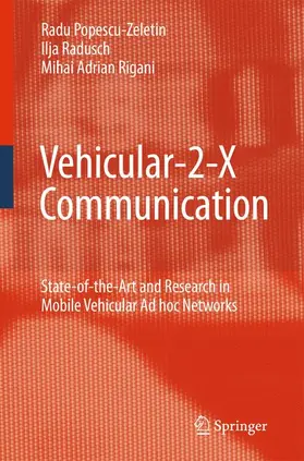 Popescu-Zeletin / Radusch / Rigani |  Vehicular-2-X Communication | Buch |  Sack Fachmedien