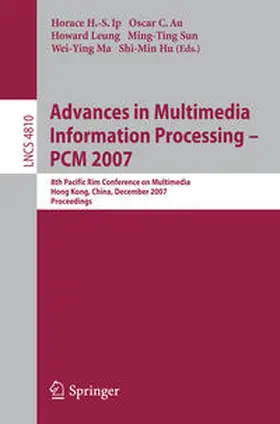 Ip / Au / Leung | Advances in Multimedia Information Processing - PCM 2007 | E-Book | www2.sack.de