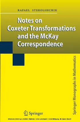 Stekolshchik |  Notes on Coxeter Transformations and the McKay Correspondence | eBook | Sack Fachmedien