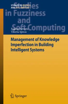 Roventa / Spircu |  Management of Knowledge Imperfection in Building Intelligent Systems | eBook | Sack Fachmedien
