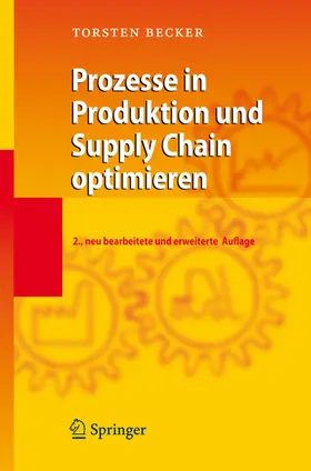 Becker |  Prozesse in Produktion und Supply Chain optimieren | eBook | Sack Fachmedien