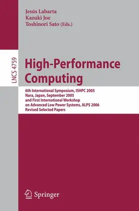 Labarta / Sato / Joe | High-Performance Computing | Buch | 978-3-540-77703-8 | sack.de
