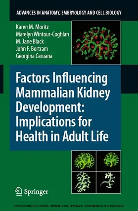 Moritz / Wintour-Coghlan / Black | Factors Influencing Mammalian Kidney Development: Implications for Health in Adult Life | E-Book | sack.de