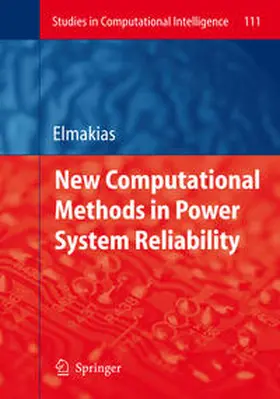 Elmakias | New Computational Methods in Power System Reliability | E-Book | sack.de