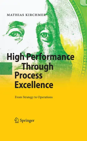 Kirchmer |  High Performance Through Process Excellence | eBook | Sack Fachmedien