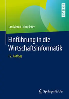 Leimeister | Einführung in die Wirtschaftsinformatik | E-Book | sack.de