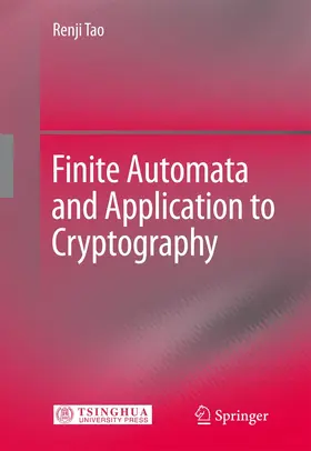 Tao |  Finite Automata and Application to Cryptography | Buch |  Sack Fachmedien