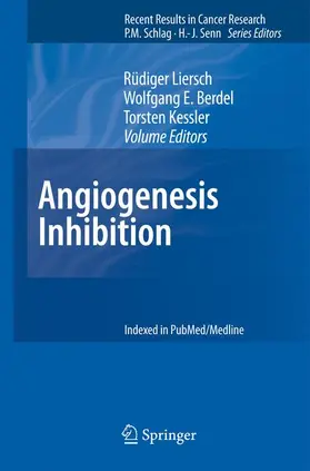 Liersch / Kessler / Berdel |  Angiogenesis Inhibition | Buch |  Sack Fachmedien