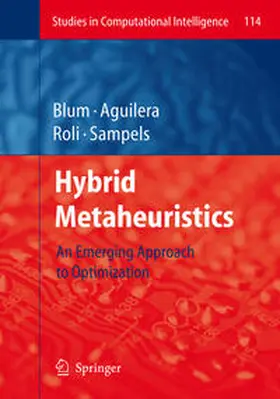 Blum / Roli / Sampels |  Hybrid Metaheuristics | eBook | Sack Fachmedien