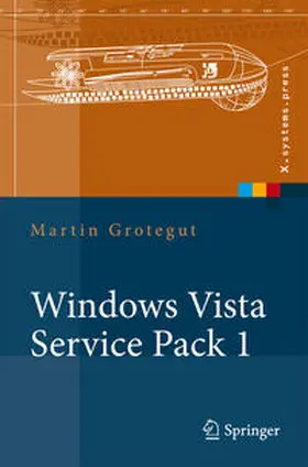 Grotegut | Windows Vista Service Pack 1 | Buch | 978-3-540-78625-2 | sack.de